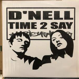 D'Nell - Time 2 Say　(A13)