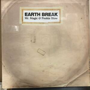 Mr. Magic & Pookie Blow - Earth Break　(A10)