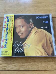 JOHNNY THE REMIX / JOHNNY GILL / 国内盤 / MOTOWN