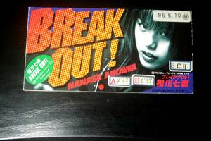 ◆相川七瀬◆ BREAK OUT!