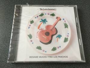 ★☆【CD】未開封品 The Latin Carnival 1 トリオ・ロス・パンチョス・ベストヒット ベサメ・ムーチョ〜ある恋の物語☆★