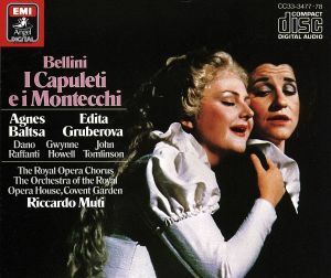 ベルリーニ：歌劇「カプレーティとモンテッキ」（全曲）／リッカルド・ムーティ