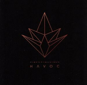 ハヴォック（スぺシャルエディション）（初回生産限定盤）／サーカス・マキシマス