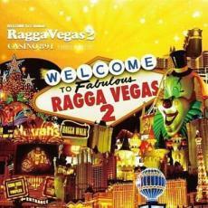 WELCOME to Fabulous RAGGA VEGAS 2 中古 CD