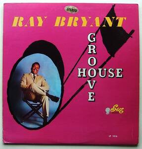 ◆ RAY BRYANT / Groove House ◆ Sue LP 1016 (Bell Sound) ◆ V