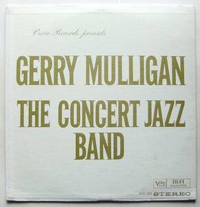 ◆ GERRY MULLIGAN / The Concert Jazz Band ◆ Verve MGVS-68388 (VRI:dg) ◆ S