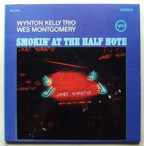 ◆ WYNTON KELLY Trio - WES MONTGOMERY / Smokin' At The Half Note ◆ Verve V6-8633 (MGM:VAN GELDER) ◆