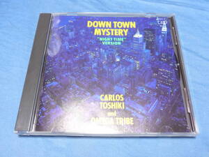 カルロストシキ＆オメガトライブ　DOWN TOWN MYSTERY　NIGHT TIME VERSION　CD/　Emmy Angel・ Call Back Again