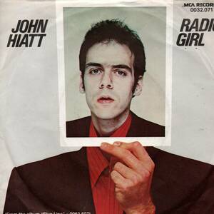 John Hiatt 「Radio Girl/ Sharon's Get A Drugstore」ドイツ盤EPレコード