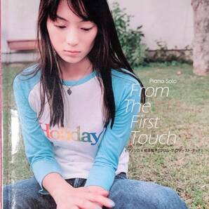 激レア フルコーラス歌詞付きピアノソロ楽譜 松本英子 1st アルバム from the first touch+福山雅治アレンジSquall 1999年11月25日発行