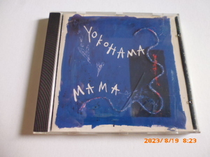 横浜ママ　Funk/Blues/Jazz YOKOHAMA MAMA 珍しいCD　１９９１年　クラレンス　ピンクニー　