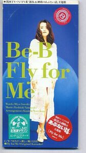 Be-B / Fly for Me (TMDN-19 A-3805)