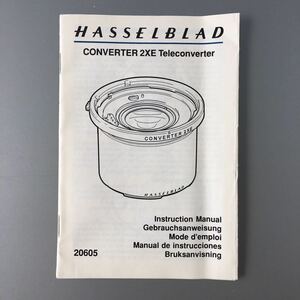 ［Hasselblad CONVERTER 2XE Teleconverter Instruction Manual］ハッセルブラッド テレコンバーター 使用説明書（外国語版）☆送料無料☆