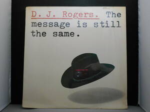 D. J. Rogers - The Message Is Still The Same シュリンク