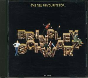 BRINSLEY SCHWARZ★The New Favourites of Brinsley Schwarz [ブリンズリー シュウォーツ,ニック ロウ,イアン ゴム]