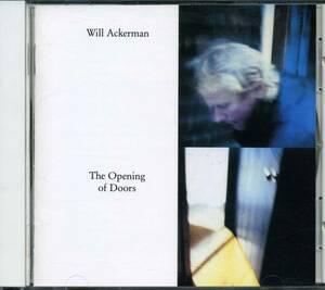 William ACKERMAN★The Opening of Doors [ウィル アッカーマン]