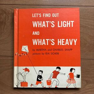 【洋書絵本】WHAT'S LIGHT ANDWHAT'S HEAVY〈LET'S FIND OUT BOOKS〉ヴィンテージ重量