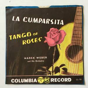 23720●ラ・クンパルシータ バラのタンゴ/LA CUMPARSITA TANGO OF ROSES/LL-18/MAREK WEBER/ウェーバー/ロドリゲス/EP 7inch アナログ盤