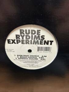 ダンサーマスト RUDE RYDIMS EXPERIMENT - EVERYBODY BOUNCE 12インチ