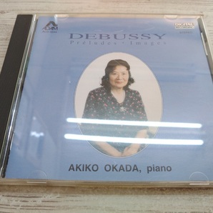 CD / Debussy : Preludes・Images / AKIKO OKADA /『D7』/ 中古の画像1