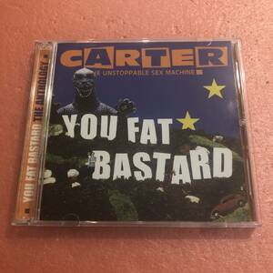 2CD Carter The Unstoppable Sex Machine You Fat Bastard The Anthology Carter U.S.M. カーター U.S.M.