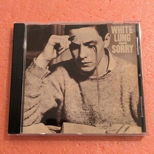 CD White Lung Sorry ホワイト・ラング