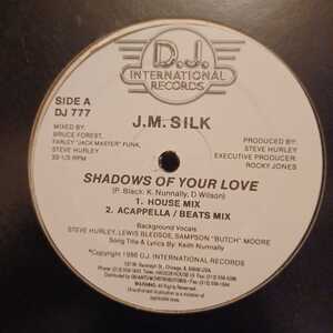 14xx J.M. Silk SHADOWS OF YOUR LOVE　D.J.International Records DJ-777　12インチ 33 1/3RPM