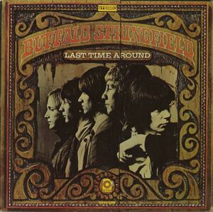 69年 USプレス盤 ATCO 黄Lbl. Buffalo Springfield - Last Time Around [SD 33-256] バッファロー・スプリングフィールド Neil Young LP