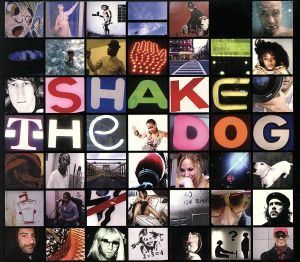 ＳＨＡＫＥ　ＴＨＥ　ＤＯＧ－Ａ　Ｂａｈ　Ｓａｍｂａ　Ｐｒｏｄｕｃｔｉｏｎ／ＳＨＡＫＥ　ＴＨＥ　ＤＯＧ－Ａ　Ｂａｈ　Ｓａｍｂａ　Ｐｒ