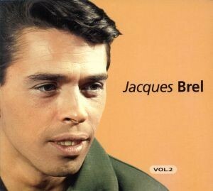 【輸入盤】Ｊａｃｑｕｅｓ　Ｂｒｅｌ　Ｖｏｌ．　２／ジャック・ブレル