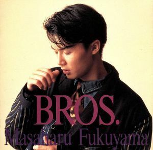 ＢＲＯＳ／福山雅治