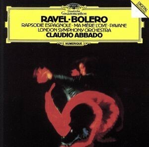 ラヴェル：ボレロ、スペイン狂詩曲、パヴァーヌ（ＳＨＭ－ＣＤ）／クラウディオ・アバド（ｃｏｎｄ）,ロンドン交響楽団,マイケル・デイヴィ