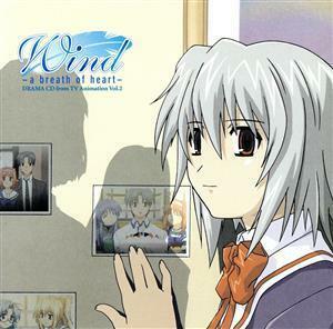 ＤＲＡＭＡ　ＣＤ　Ｖｏｌ．２　ｆｒｏｍ　ＴＶ　Ａｎｉｍａｔｉｏｎ：：Ｗｉｎｄ　－ａ　ｂｒｅａｔｈ　ｏｆ　ｈｅａｒｔ－／（ドラマＣＤ