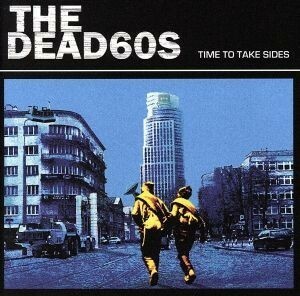 【輸入盤】Ｔｉｍｅ　ｔｏ　Ｔａｋｅ　Ｓｉｄｅｓ／ザ・デッド６０ｓ