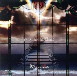 Ｔｒａｎｓｐａｒｅｎｔｓ　Ｓｈｉｎｅ≪完全限定盤ＴＹＰＥ－Ａ≫／Ｍｅｇａｒｏｍａｎｉａ