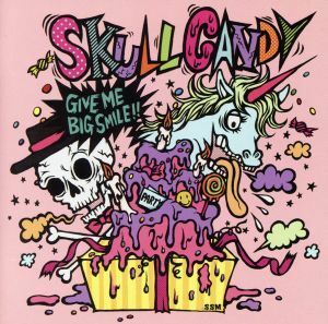 ＧＩＶＥ　ＭＥ　ＢＩＧ　ＳＭＩＬＥ！！／ＳＫＵＬＬ　ＣＡＮＤＹ