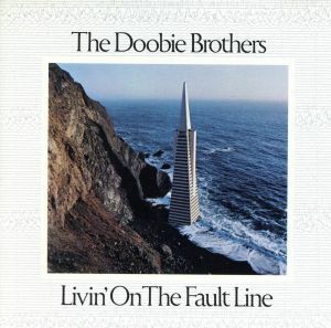 【輸入盤】Ｌｉｖｉｎ’　ｏｎ　ｔｈｅ　Ｆａｕｌｔ　Ｌｉｎｅ／ザ・ドゥービー・ブラザーズ