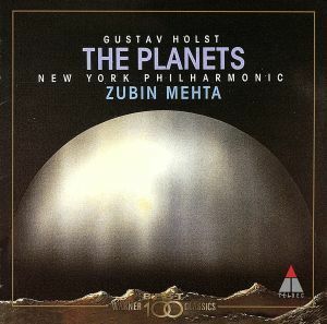 ホルスト：惑星／ズービン・メータ,ニューヨーク・フィルハーモニー管弦楽団,ニューヨーク・コラール・アーティスツ