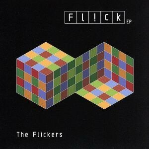 Ｆｌ！ｃｋ　ＥＰ／Ｔｈｅ　Ｆｌｉｃｋｅｒｓ