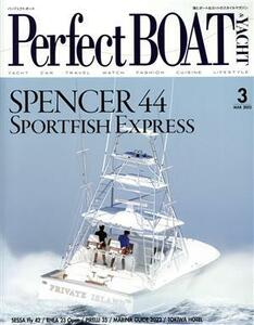 ＰｅｒｆｅｃｔＢＯＡＴ(３　ＭＡＲ．２０２２) 月刊誌／東京カレンダー