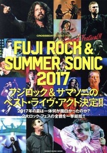 ＦＵＪＩ　ＲＯＣＫ＆ＳＵＭＭＥＲ　ＳＯＮＩＣ(２０１７) ＣＲＯＳＳＢＥＡＴ　Ｓｐｅｃｉａｌ　Ｅｄｉｔｉｏｎ　フジロック＆サマソニの