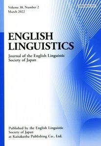 英文　ＥＮＧＬＩＳＨ　ＬＩＮＧＵＩＳＴＩＣＳ(Ｖｏｌｕｍｅ　３８　Ｎｕｍｂｅｒ　２) Ｊｏｕｒｎａｌ　ｏｆ　ｔｈｅ　Ｅｎｇｌｉｓｈ　