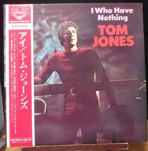 【MV050】TOM JONES「I Who Have Nothing (アイ)」, 70 JPN(帯) 初回盤　★「アイ」/「ドーター・オブ・ダークネス」