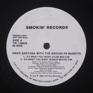 ■Omar Santana With The Brooklyn Bandits■☆Do What You Want / Acid 1990☆