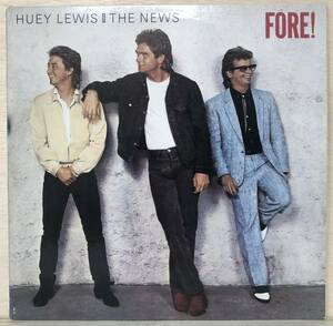 □□8-LP【00492】-【US盤】HUEY LEWIS AND THE NEWSヒューイ・ルイス&ザ・ニュース*『FORE!』