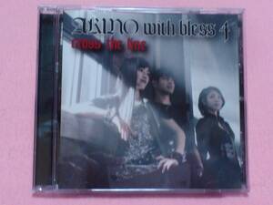 ★AKINO with bless4 / cross the line