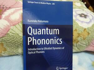 （洋書）Quantum Phononics: Introduction to Ultrafast Dynamics of Optical Phonons