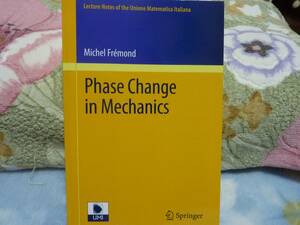 （洋書）Phase Change in Mechanics (Lecture Notes of the Unione Matematica Italiana 13)