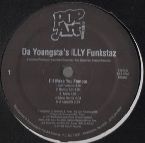 【廃盤12inch】Da Youngsta's ILLY Funkstaz / I'll Make You Famous