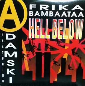 【廃盤12inch】AFRIKA BAMBAATAA Feat ADAMSKI / HELL BELOW